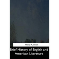 Brief History of English and American Literature - Paperback