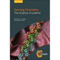 Tanning Chemistry: The Science of Leather - Paperback