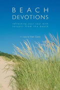 Beach Devotions: Refreshing Your Soul With Lessons From The Beach - Paperback