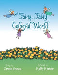 A Fairy, Fairy Colorful World - Paperback