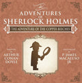 The Adventure of the Copper Beeches - The Adventures of Sherlock Holmes Re-Imagined - Paperback
