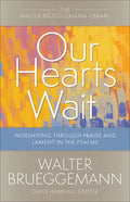 Our Hearts Wait - Paperback