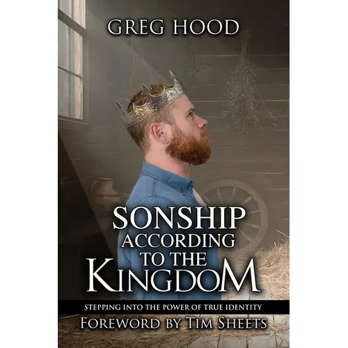 Sonship According to the Kingdom - Paperback