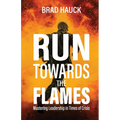 Run Towards the Flames - Paperback
