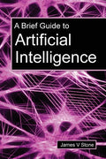 A Brief Guide to Artificial Intelligence - Paperback