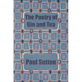 The Poetry of Gin and Tea - Paperback