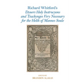 Richard Whitford's Dyuers Holy Instrucyons and Teachynges Very Necessary for the Helth of Mannes Soule - Paperback