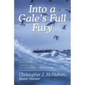 Into a Gale's Full Fury: Stories and Reflections on My Years Sailing in the US Merchant Marine in the 1970s and 1980s - Paperback