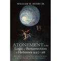 Atonement and the Logic of Resurrection in Hebrews 9: 27-28 - Paperback