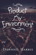 Product of My Environment - Paperback