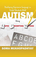 Developing Expressive Language in Verbal Students With Autism Using Rapid Prompting Method - Hardcover