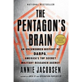 The Pentagon's Brain: An Uncensored History of Darpa, America's Top-Secret Military Research Agency - Paperback