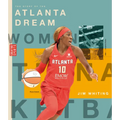 The Story of the Atlanta Dream - Library Binding