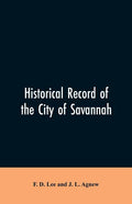 Historical record of the city of Savannah - Paperback
