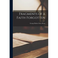 Fragments of a Faith Forgotten - Paperback