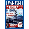 Easy Spanish Short Novels for Beginners With 60+ Exercises & 200-Word Vocabulary: Jules Verne's "20,000 Leagues Under The Sea" - Paperback