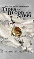 Tides of Blood and Steel - Hardcover