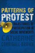 Patterns of Protest: Trajectories of Participation in Social Movements - Paperback