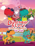 Dinosaur Story Coloring Book for Kids: Great Gift for Kids Boys & Girls, Ages 4-8 - Paperback