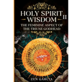 Wisdom: The Feminine Aspect of the Triune Godhead II - Paperback