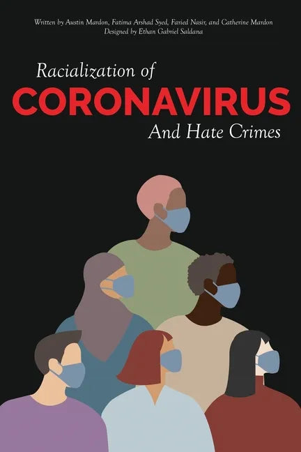 Racialization of Coronavirus and Hate Crimes - Paperback