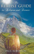 Realist Guide to Religion and Science - Hardcover