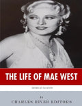 American Legends: The Life of Mae West - Paperback