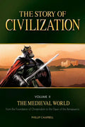 The Story of Civilization, Volume II: The Medieval World - Paperback