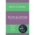 Ruth and Esther: Women of Agency and Adventure - Paperback