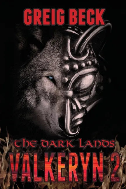 The Dark Lands: The Valkeryn Chronicles Book 2 - Paperback