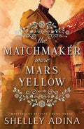 The Matchmaker Wore Mars Yellow - Paperback