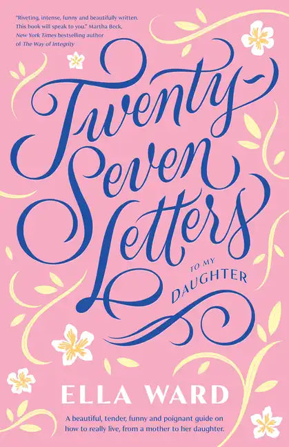 Twenty-Seven Letters to My Daughter - Paperback