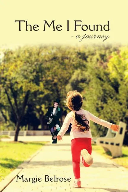 The Me I Found: - a Journey - Paperback