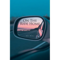 On the Ride Home - Paperback