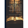 The Septuagint And Hebrew Chronologies Tried By The Test Of Their Internal Scientifice Evidence: With A Table From Creation To The Accession Of Uzziah - Paperback