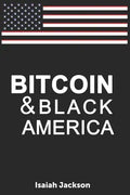 Bitcoin & Black America - Paperback