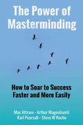 The Power of Masterminding - Paperback