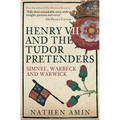 Henry VII and the Tudor Pretenders: Simnel, Warbeck, and Warwick - Paperback