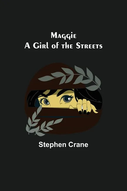 Maggie: A Girl of the Streets - Paperback