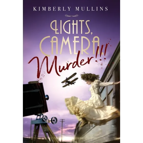 Lights, Camera, Murder!!! - Hardcover
