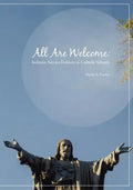 All Are Welcome: Inclusive Service Delivery in Catholic Schools - Paperback