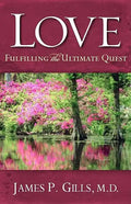 Love - Revised: Fulfilling the Ultimate Quest - Paperback
