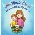Ethan and Mia's Big Surprise: Tails of Love and Responsibility; Embark on an Imaginative Adventure as Two Children Learn the True Meaning of Caring - Hardcover