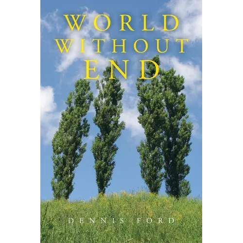 World Without End - Paperback
