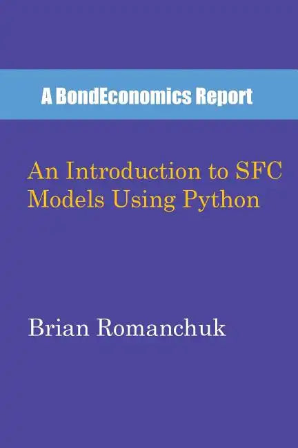 An Introduction to SFC Models Using Python - Paperback