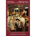 Living in the Presence: A Personal Quest for the Baal Shem Tov - Hardcover