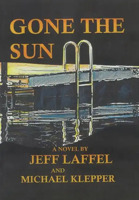 Gone the Sun - Hardcover