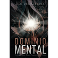 Dominio Mental: Estrategias Para Superar el Caos - Paperback