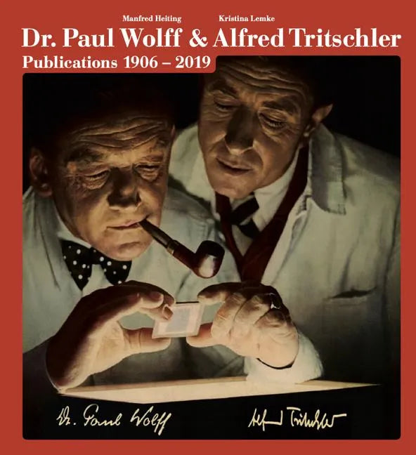 Dr. Paul Wolff & Alfred Tritschler: Publications 1906-2019 - Hardcover