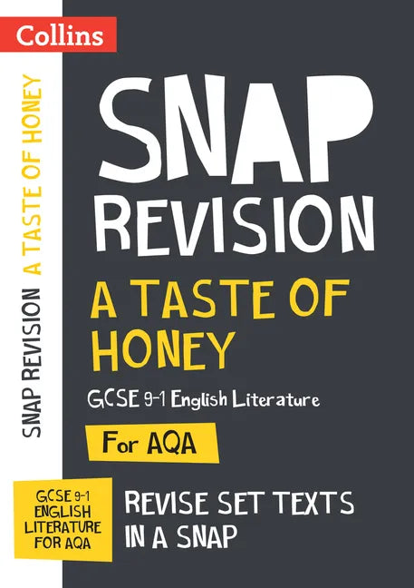 Taste of Honey Aqa GCSE 9-1 English Literature Text Guide: Ideal for Home Learning, 2022 and 2023 Exams - Paperback